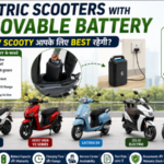 Electric Scooters with Removable Battery: कौन सी EV Scooty आपके लिए Best रहेगी?