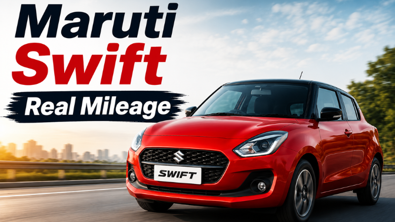Maruti Swift Real Mileage: City और Highway में कितना देती है?