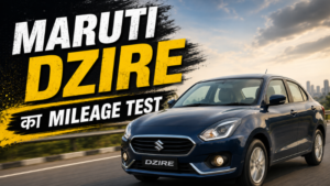 Maruti Dzire का Mileage Test: Family Sedan सच में कितना Fuel बचाती है?